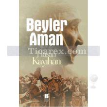 Beyler Aman | Hasan Kayıhan