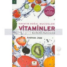 Hayatın Doğal Mucizeleri Vitaminler | Andreas Jopp