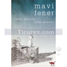 Mavi Fener | Viktor Pelevin