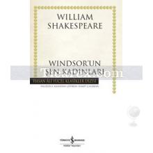 Windsor'un Şen Kadınları | (Ciltli) | William Shakespeare