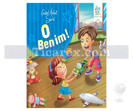 O Benim! | Güzel Ahlak Serisi | Future Co - Resim 1