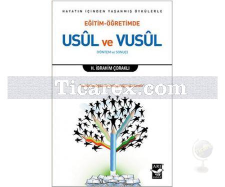 Eğitim - Öğretimde Usül ve Vusül | H. İbrahim Çoraklı - Resim 1