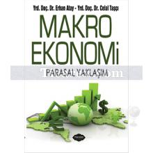 Makro Ekonomi | Erhan Atay, Celal Taşçı