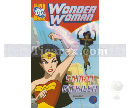 Wonder Woman - Sihirli Bitkiler | Simonson Schoening - Resim 1