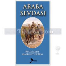 Araba Sevdası | Recaizade Mahmut Ekrem