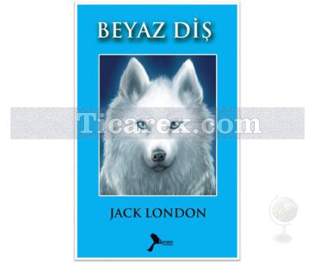 Beyaz Diş | Jack London - Resim 1