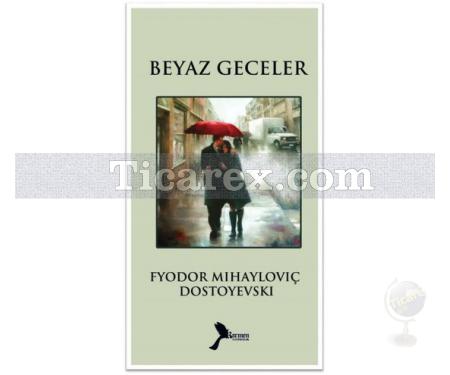 Beyaz Geceler | Fyodor Mihayloviç Dostoyevski - Resim 1