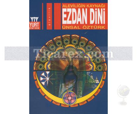 Ezdan Dini | Aleviliğin Kaynağı | Ünsal Öztürk - Resim 1