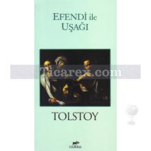 Efendi ile Uşağı | Lev Nikolayeviç Tolstoy