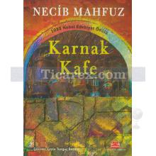 Karnak Kafe | Necib Mahfuz