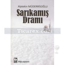 Sarıkamış Dramı | Alptekin Müderrisoğlu