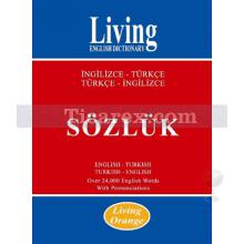 Living Orange İngilizce - Türkçe / Türkçe - İngilizce Sözlük | Kolektif