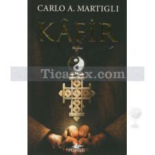 Kafir | Carlo A. Martigli