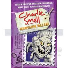 Charlie Small - Mumyanın Mezarı | Charlie Small