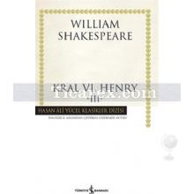 Kral 6. Henry - 3 | William Shakespeare