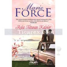 Aşka Tutunan Kalpler | Marie Force