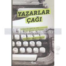 Yazarlar Çağı | Hakkı Başgüney