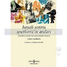 Hayali Sotiris Spatharis'in Anıları | Sotiris Spatharis