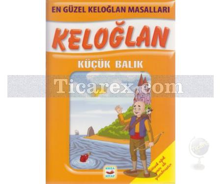 Keloğlan - Küçük Balık | Bitişik Eğik El Yazısı İle | Kolektif - Resim 1