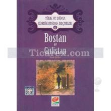Bostan ve Gülistan | Şirazlı Şeyh Sadi ( Şirazî )