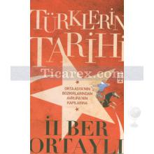 Türklerin Tarihi | İlber Ortaylı