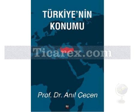 Türkiye'nin Konumu | Anıl Çeçen - Resim 1