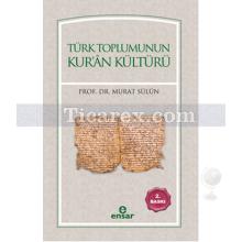 turk_toplumunun_kur_an_kulturu