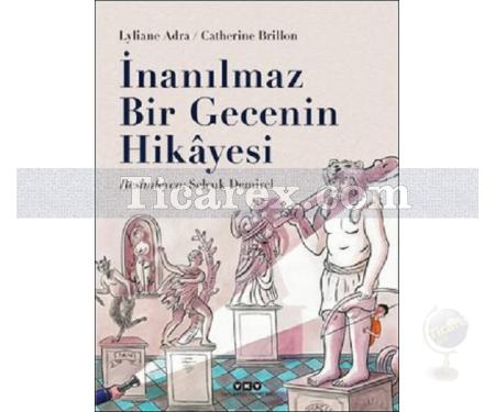 İnanılmaz Bir Gecenin Hikayesi | Lyliane Adra, Catherine Brillon - Resim 1