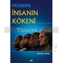 Modern İnsanın Kökeni | Roger Lewin