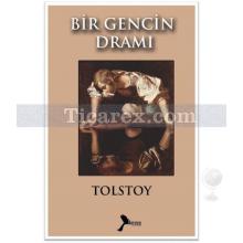 Bir Gencin Dramı | Lev Nikolayeviç Tolstoy