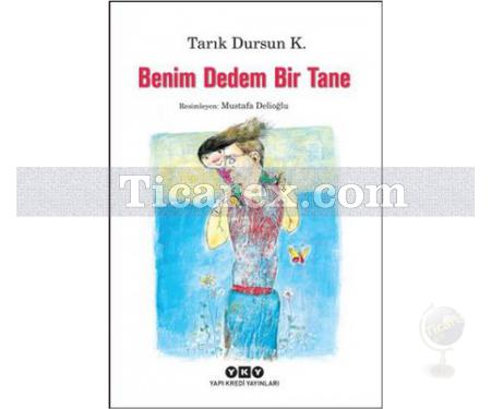 Benim Dedem Bir Tane | Tarık Dursun K. - Resim 1