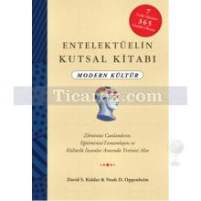 Entelektüelin Kutsal Kitabı | Modern Kültür | David S. Kidder, Noah D. Oppenheim