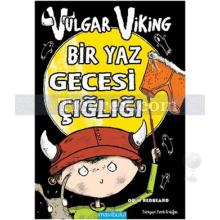 Vulgar Viking - Bir Yaz Gecesi Çığlığı | Odin Redbeard
