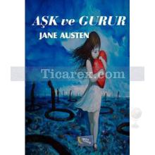 Aşk ve Gurur | Jane Austen