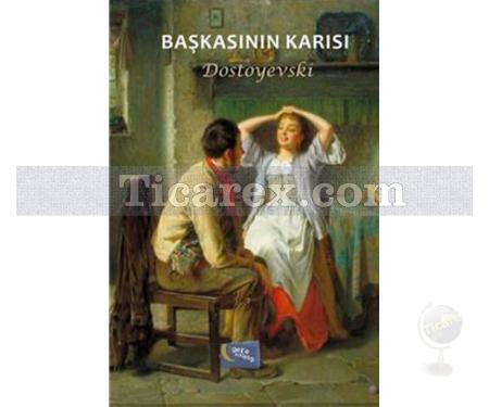 Başkasının Karısı | Fyodor Mihayloviç Dostoyevski - Resim 1