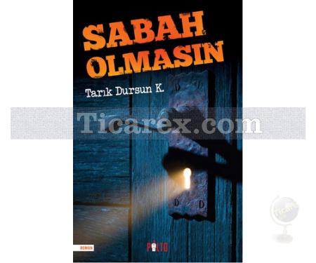 Sabah Olmasın | Tarık Dursun K. - Resim 1