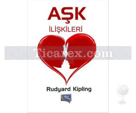 Aşk İlişkileri | Rudyard Kipling - Resim 1