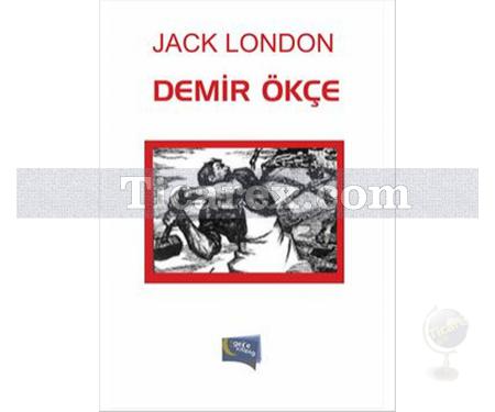 Demir Ökçe | Jack London - Resim 1