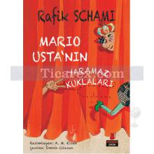 Mario Usta'nın Yaramaz Kuklaları | Rafik Schami