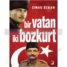 Bir Vatan İki Bozkurt | Çınar Özkan