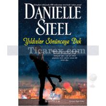 Yıldızlar Sönünceye Dek | Danielle Steel