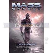Mass Effect - Keşif | Drew Karpyshyn