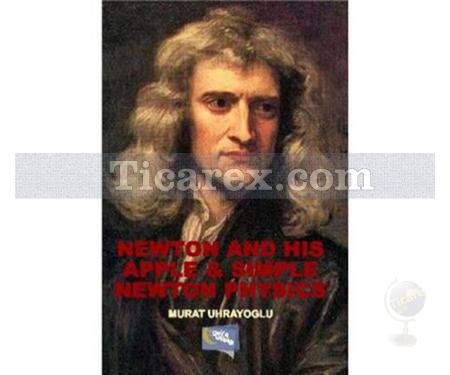 Newton And His Apple Simple Newton Physics | Murat Uhrayoğlu - Resim 1