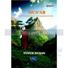 Mus'ab | Yunus Kuşan