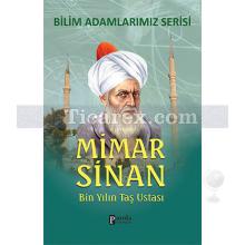 Mimar Sinan | Bilim Adamlarımız Serisi | Ali Kuzu