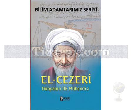 El-Cezeri | Bilim Adamlarımız Serisi | Ali Kuzu - Resim 1