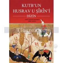 Kutb'un Husrav U Şirin'i Dizin | Ümit Özgür Demirci, Sibel Karslı