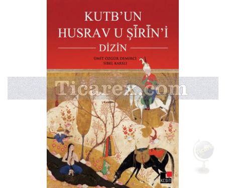 Kutb'un Husrav U Şirin'i Dizin | Ümit Özgür Demirci, Sibel Karslı - Resim 1