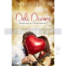 Deli Divane | Nehir Erdem