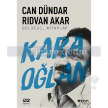 Karaoğlan | Can Dündar, Rıdvan Akar